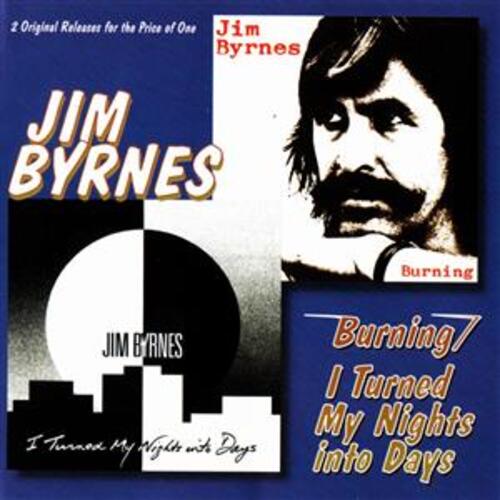 Burning - I Turned My Nights into Days