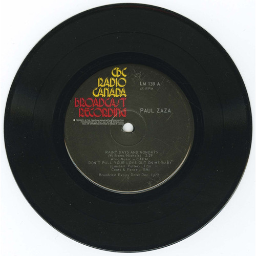 Rainy Days and Mondays/ Don't Pull Your Love Out On Me Baby b/w You've Got a Friend/ Sweet City Woman