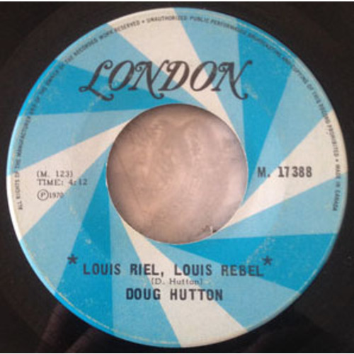 Louis Riel, Louis Rebel b/w Sweet Dreams
