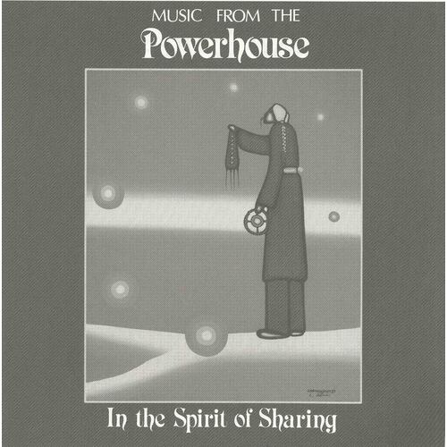 Music From The Powerhouse - In The Spirit Of Sharing