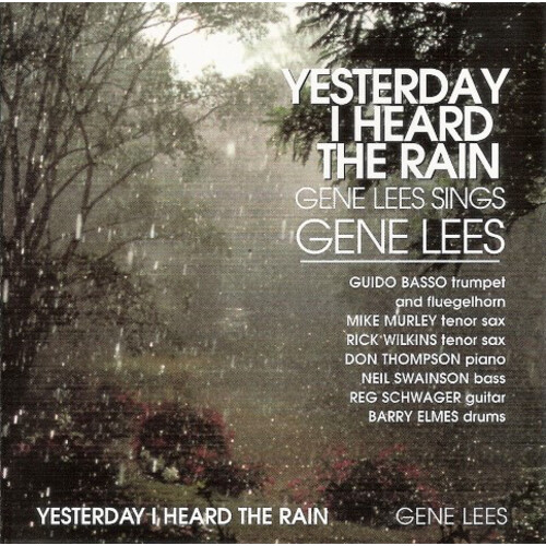 Yesterday I Heard The Rain