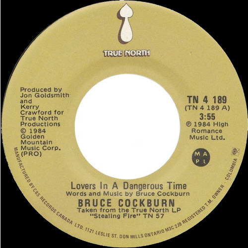 Lovers in a Dangerous Time b/w Sahara Gold