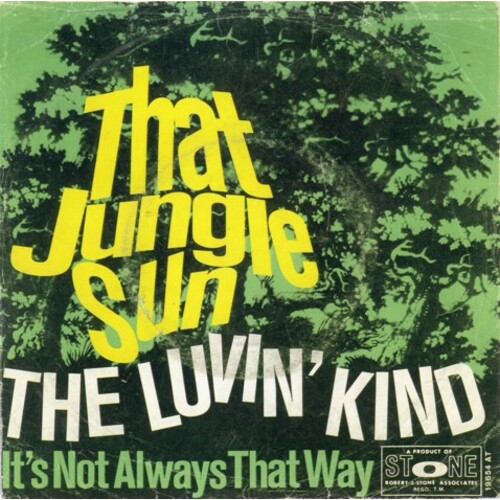 That Jungle Sun b/w It's Not Always That Way (picture sleeve) (re-issue)