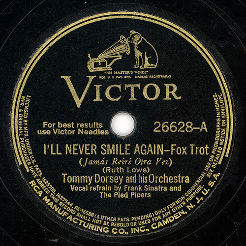 Tommy Dorsey and his Orchestra (Frank Sinatra, vocals) - I'll Never Smile Again