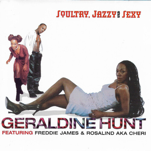 Soultry, Jazzy And Sexy (featuring Freddie James & Rosalind AKA Cheri)