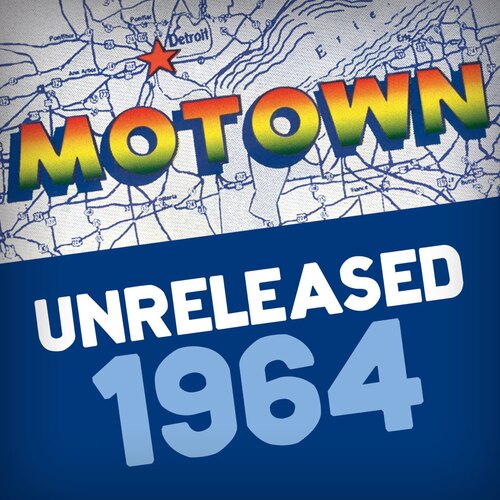 Motown Unreleased 1963-64