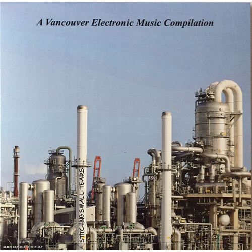 Stitching Small Tears (A Vancouver Electronic Music Compilation)
