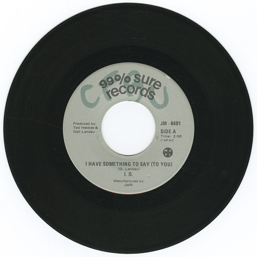 I Have Something to Say (To You) b/w Sonyman Walking