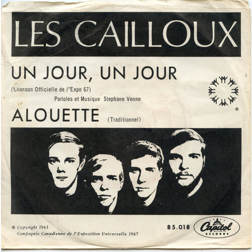 Un Jour, Un Jour (thème d'Expo 67)  b/w Alouette (picture sleeve)