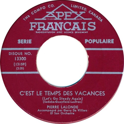 C'est Le Temps Des Vacances (Let's Go Steady Again) b/w Seul (Still)