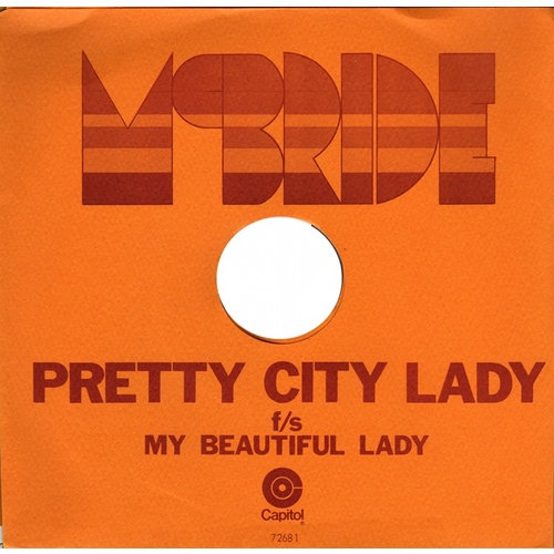 Pretty City Lady b/w My Beautiful Lady (picture sleeve)