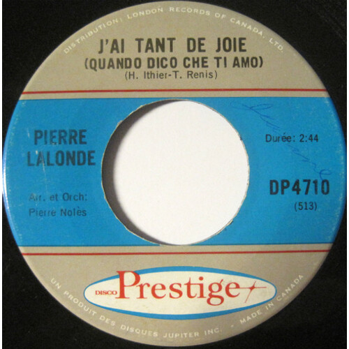 	J'ai Tant De Joie (Quando Dico Che Ti Amo) b/w Donne-moi Ta Bouche (There's A Kind of Hush)