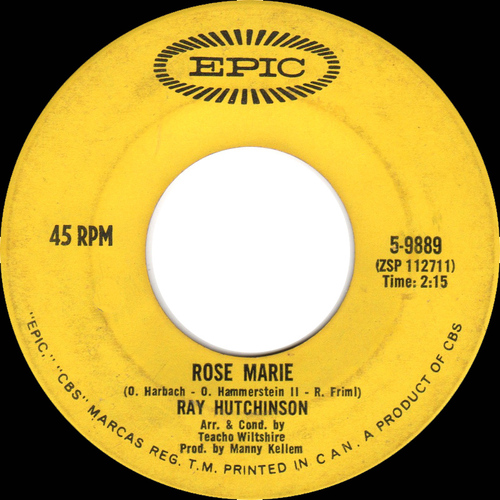 Rose Marie b/w My Heart Will Never Know