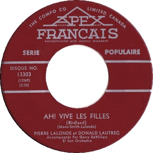 Ah ! Vive Les Filles b/w Le Secret Du Bonheur (et Pierre Lalonde)