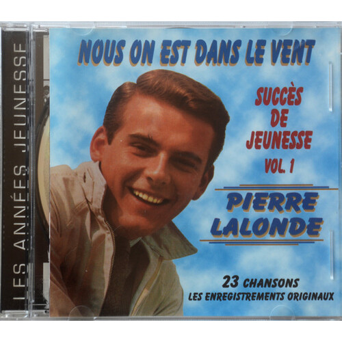 Nous On Est Dans Le Vent - Succès De Jeunesse Vol.1