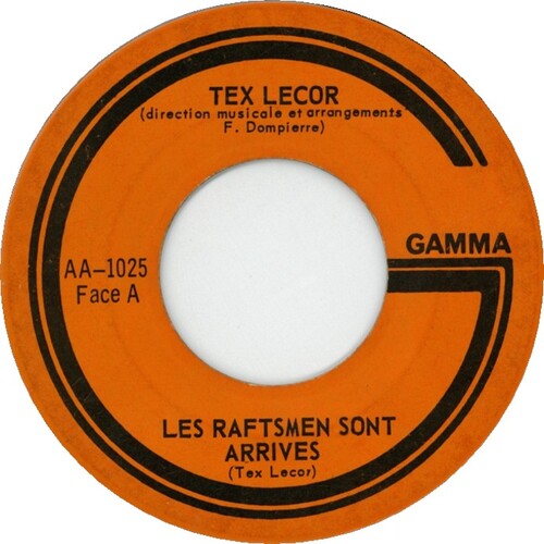 Les Raftsmen Sont Arrivés b/w Le Draveur