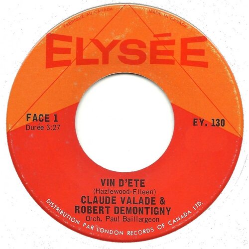 Claude Valade Et Robert Demontigny  Vin D'été b/w La Chanson Sur Une Note