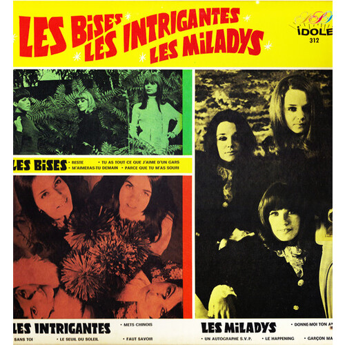 Les Bises / Les Intrigantes / Les Miladys
