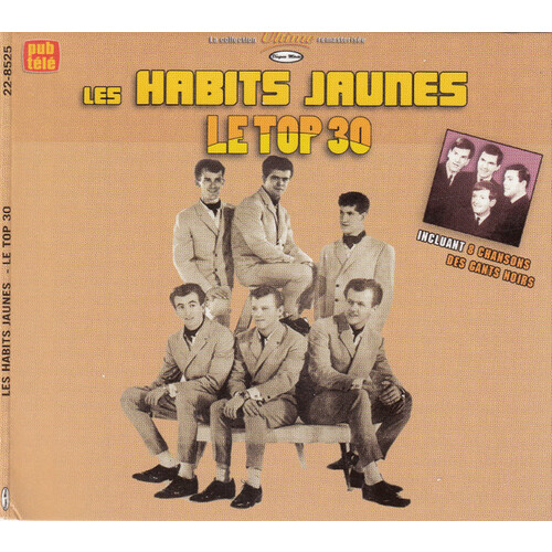 Les Habits Jaunes Et Les Gants Noirs - Le Top 30
