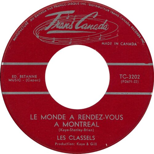  Le Monde A Rendez-vous à Montréal b/w Everybody's Coming To Montreal