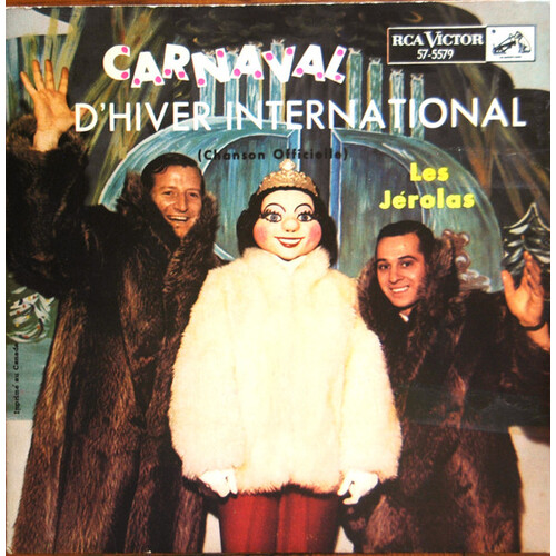 Carnaval D'hiver International b/w International Winter Carnaval (picture sleeve)