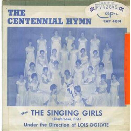 The Centennial Hymn b/w L'Hymne du centenaire (picture sleeve)