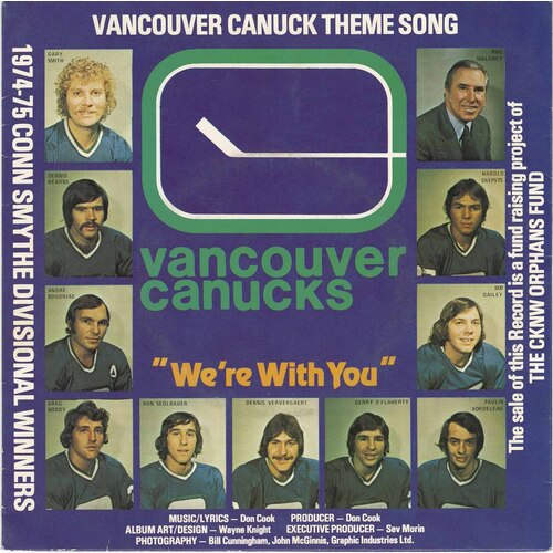 Canucks We're With You (vocal) b/w Canucks We're With You (instrumental) (picture sleeve)