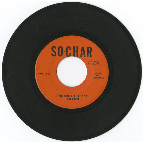 Broadstreet Bullies b/w Broadstreet Bullies