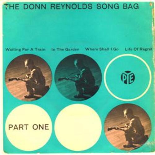 Donn Reynolds Song Bag Part One