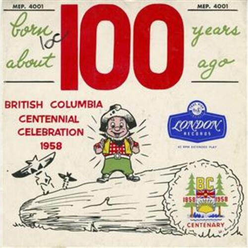 I Was Born About 100 Years Ago/ In My Little Old Sod Shanty b/w The Old Settler’s Song/ When The Ice Worms Nest Again (picture sleeve)