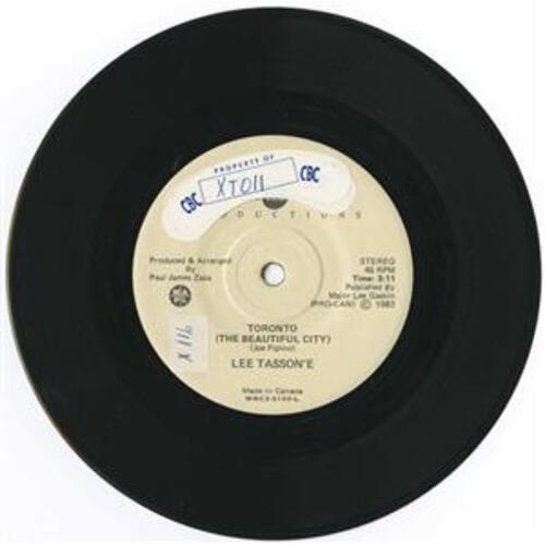 Toronto (The Beautiful City) b/w Never Let You Go