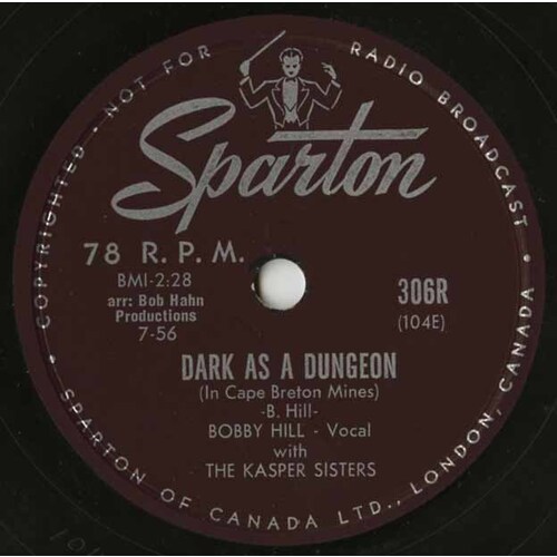 Dark As a Dungeon (In The Cape Creton Mines) // Red Toupee
