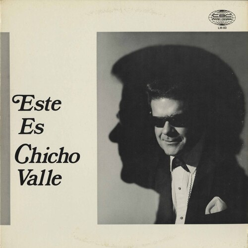 Este Es Chicho Valle
