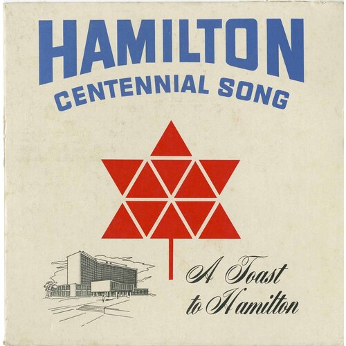Hamilton Centennial Song b/w Hamilton, Our Town