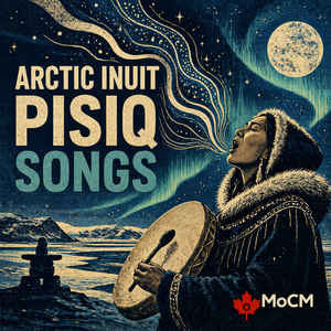 Arctic Inuit Pisiq songs