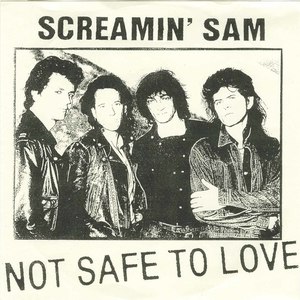 45 screamin sam not safe to love pic sleeve