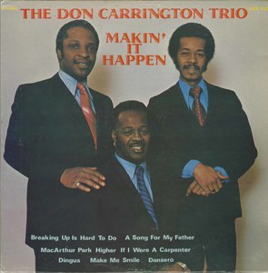 Don carrington trio makin' it happen front