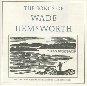 Cd wade hemsworth the songs of front