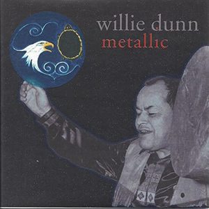 Dunn  willie   metallic