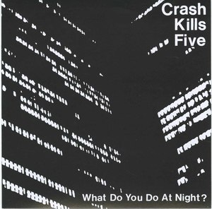 45 crash kills five what do you do at night %28re issue ugly pop%29 front