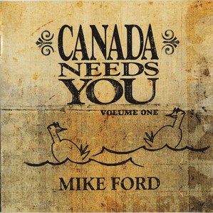 Cd mike ford canada needs you vol 1 insert front