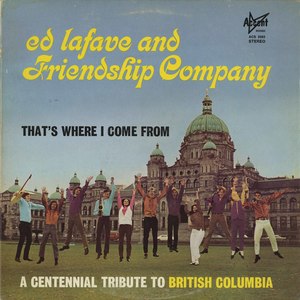 Ed lafave and friendship company   thats where i come from front