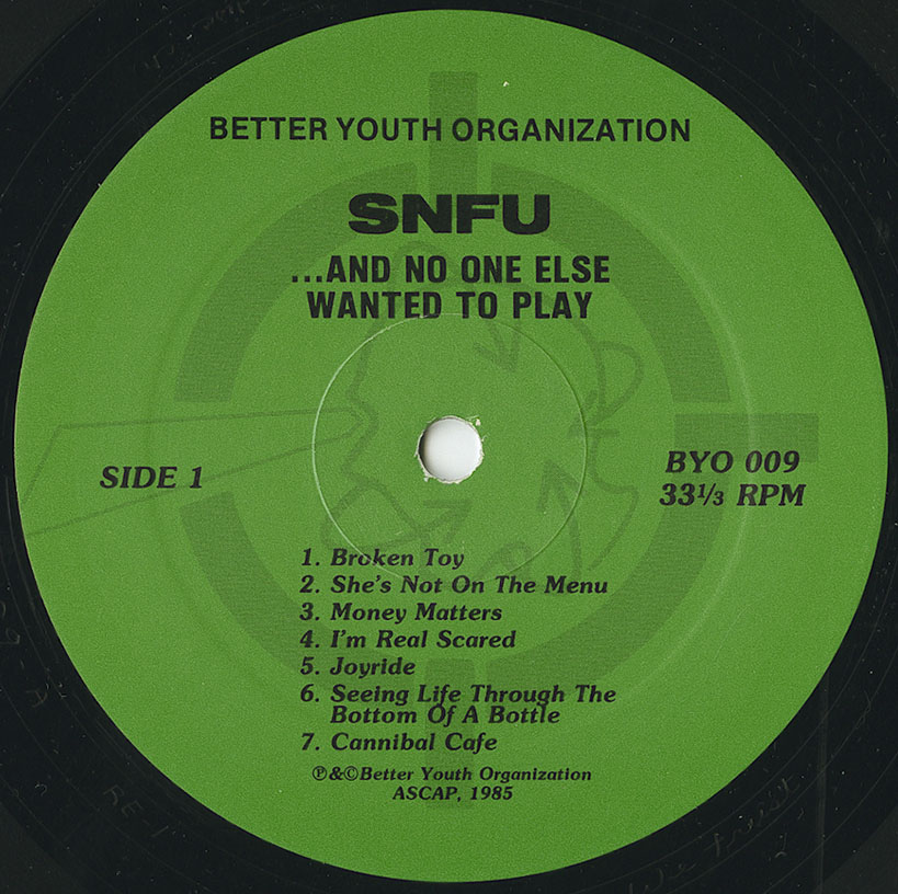 SNFU - And No One Else Wanted to Play (1st edition)