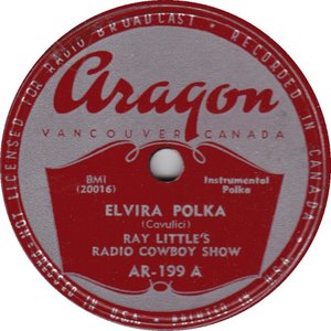 Ray littles radio cowboy show elvira polka aragon 78