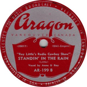 Ray littles radio cowboy show standin in the rain aragon 78
