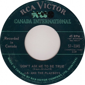 Jb and the playboys dont ask me to be true rca victor canada international