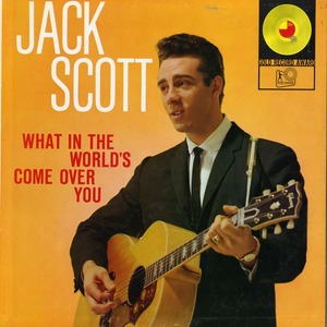 Jack scott   what in the world's come over you front