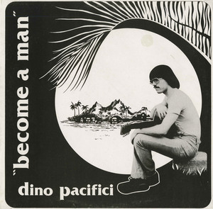 Dino pacifici   become a man front