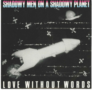 45 shadowy men on a shadowy planet   love without words front