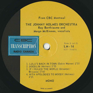 Johnny holmes orchestra ray berthiaume vocals cbc lm 16 label 02